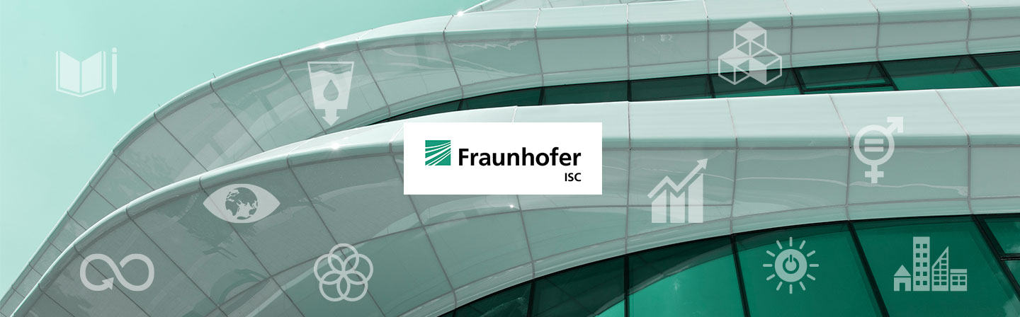 Nachhaltigkeitsziele am Fraunhofer ISC
